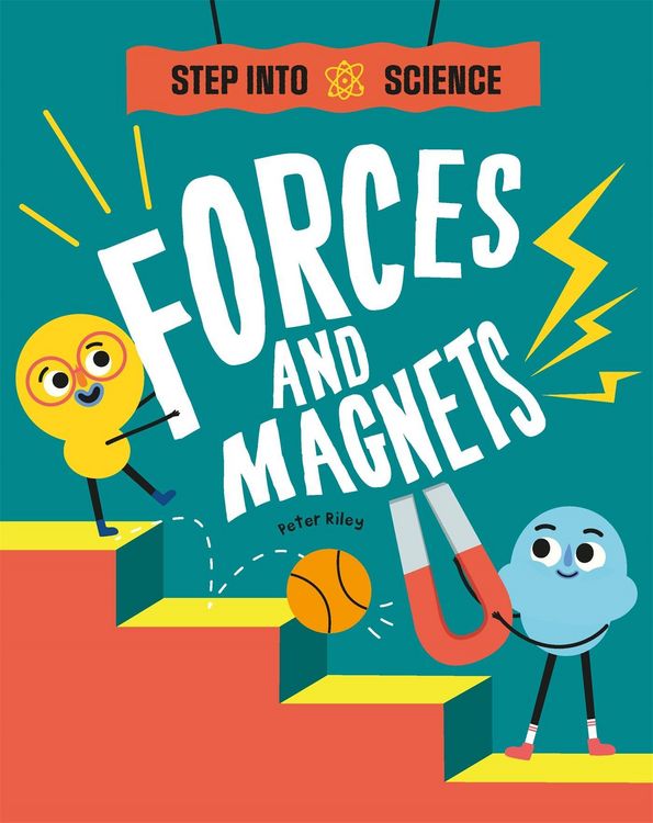 Produktbild: Step Into Science: Forces and Magnets