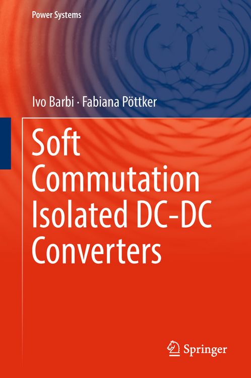 Produktbild: Soft Commutation Isolated DC-DC Converters