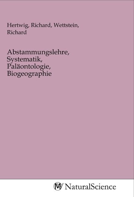 Produktbild: Abstammungslehre, Systematik, Pal&auml;ontologie, Biogeographie