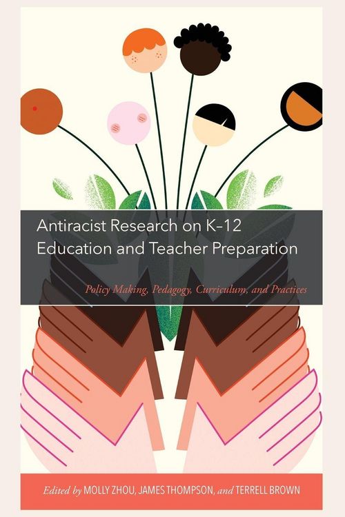 Produktbild: Antiracist Research on K-12 Education and Teacher Preparation