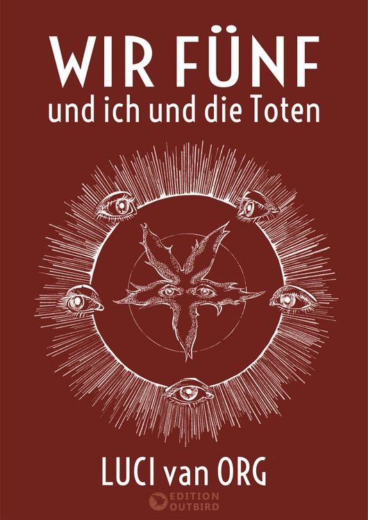 Produktbild: Wir F&uuml;nf und ich und die Toten