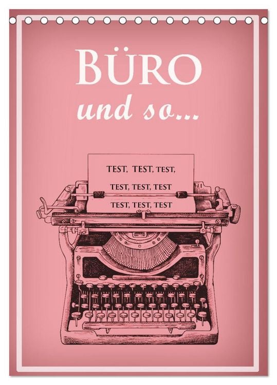Produktbild: B&uuml;ro und so ... (Tischkalender 2026 DIN A5 hoch), CALVENDO Monatskalender