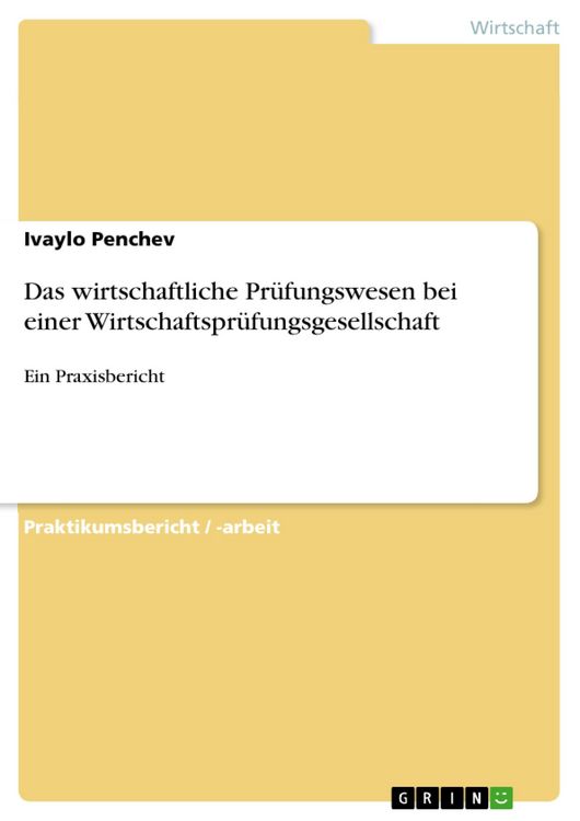 Produktbild: Das wirtschaftliche Pr&uuml;fungswesen bei einer Wirtschaftspr&uuml;fungsgesellschaft