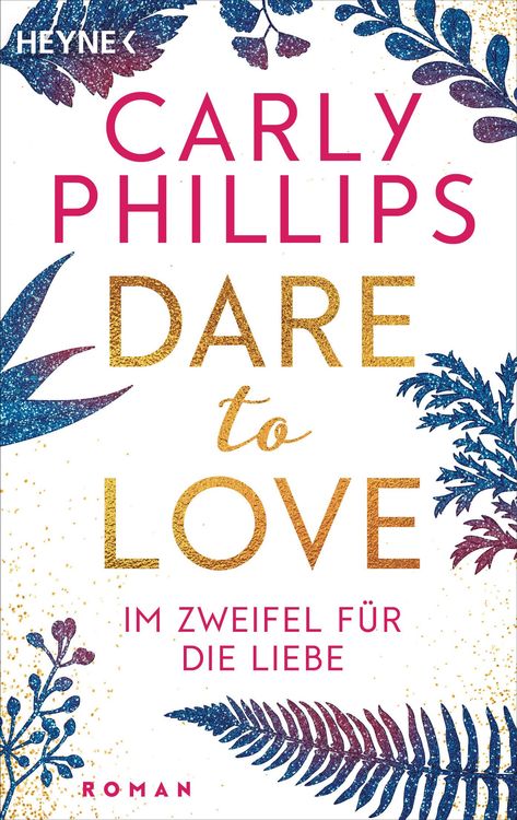 Bild vom Artikel Im Zweifel für die Liebe / Dare Bd.6 vom Autor Carly Phillips