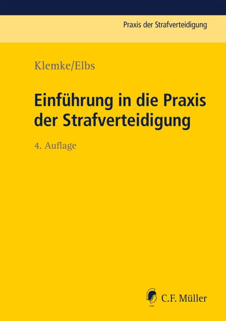 Produktbild: Einf&uuml;hrung in die Praxis der Strafverteidigung