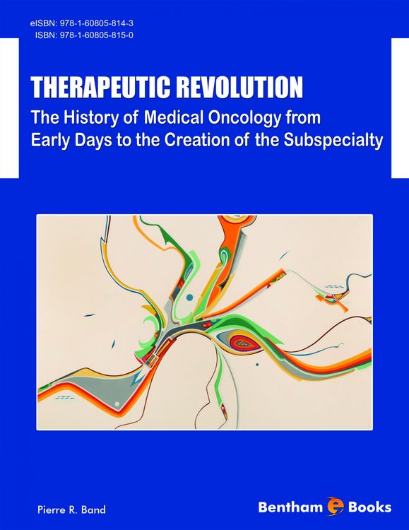 Produktbild: Therapeutic Revolution: The History of Medical Oncology from Early Days to the Creation of the Subspecialty