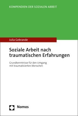 Produktbild: Soziale Arbeit nach traumatischen Erfahrungen