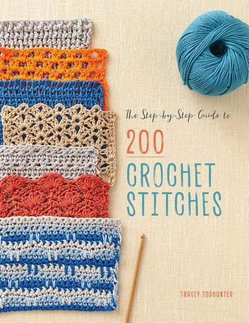 Produktbild: The Step-By-Step Guide to 200 Crochet Stitches