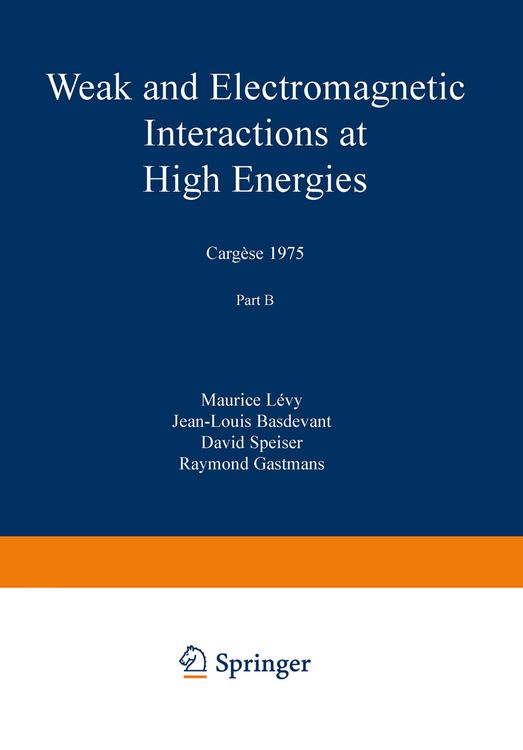 Produktbild: Weak and Electromagnetic Interactions at High Energies