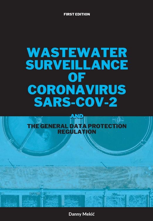Produktbild: Wastewater surveillance of coronavirus SARS-CoV-2 and the GDPR