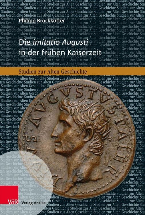 Produktbild: Die imitatio Augusti in der frühen Kaiserzeit