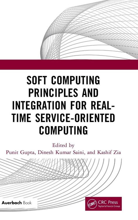 Produktbild: Soft Computing Principles and Integration for Real-Time Service-Oriented Computing