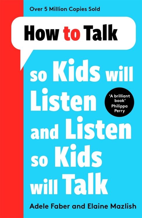 Produktbild: How to Talk so Kids Will Listen and Listen so Kids Will Talk