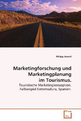 Produktbild: Arnold Philipp: Marketingforschung und Marketingplanung im T
