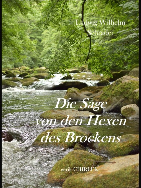 Produktbild: Die Sage von den Hexen des Brockens und deren Entstehen in vorchristlicher Zeit durch die Verehrung des Melybogs und der Frau Holle
