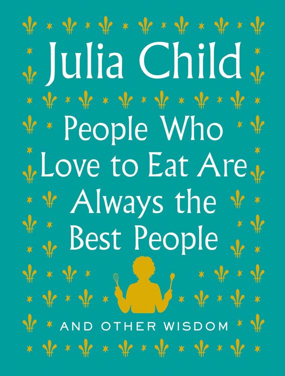 Produktbild: People Who Love to Eat Are Always the Best People