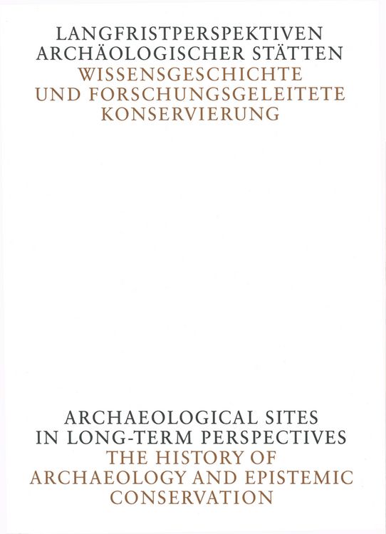 Produktbild: Langfristperspektiven arch&auml;ologischer St&auml;tten