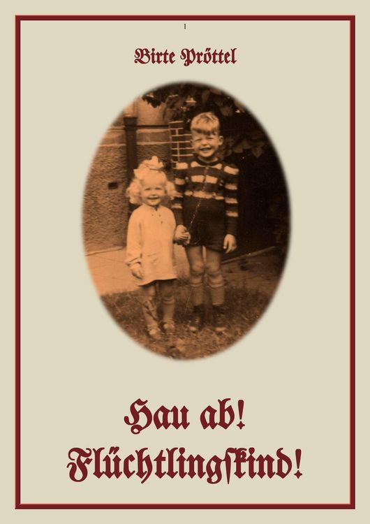 Produktbild: Hau ab! Fl&uuml;chtlingskind!