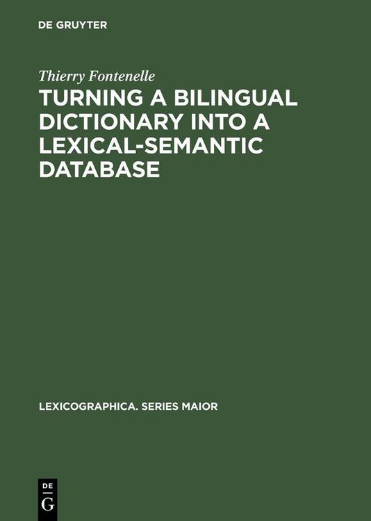 Produktbild: Turning a Bilingual Dictionary into a Lexical-Semantic Database