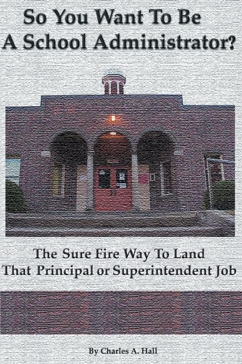 Produktbild: So You Want to Be a School Administrator?