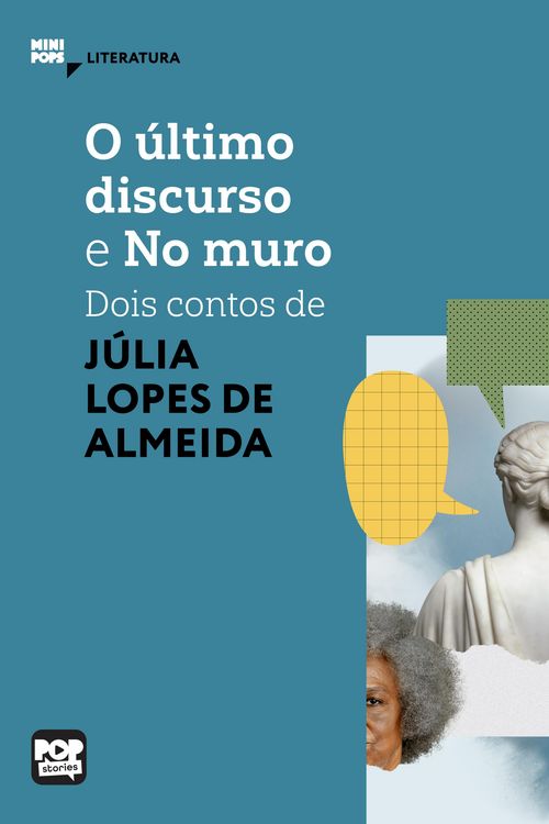 Produktbild: O &uacute;ltimo discurso e No muro: Dois contos de J&uacute;lia Lopes de Almeida