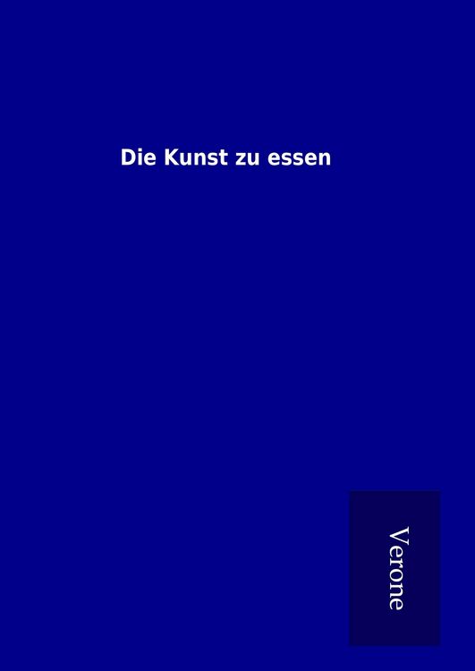 Produktbild: Die Kunst zu essen