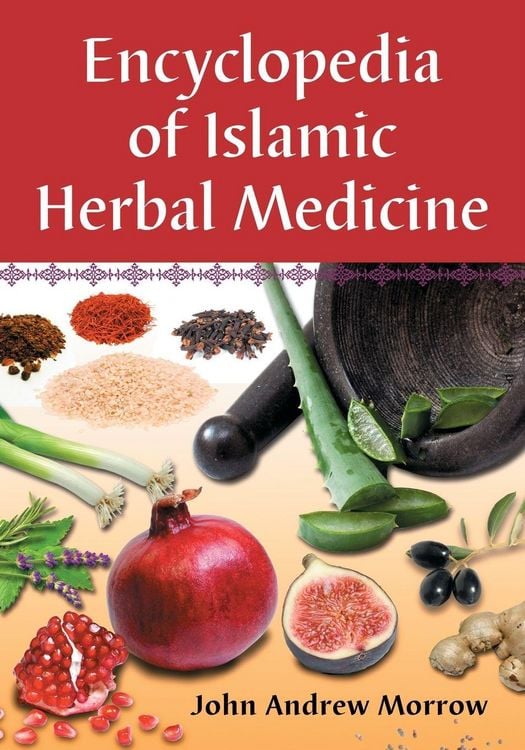 Produktbild: Encyclopedia of Islamic Herbal Medicine