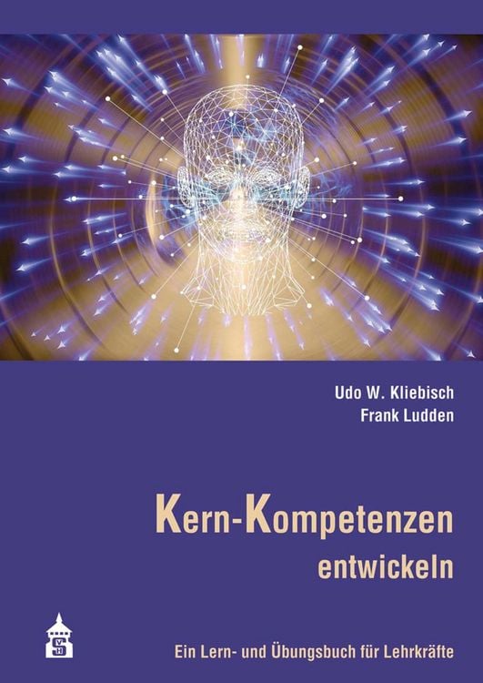 Produktbild: Kern-Kompetenzen entwickeln