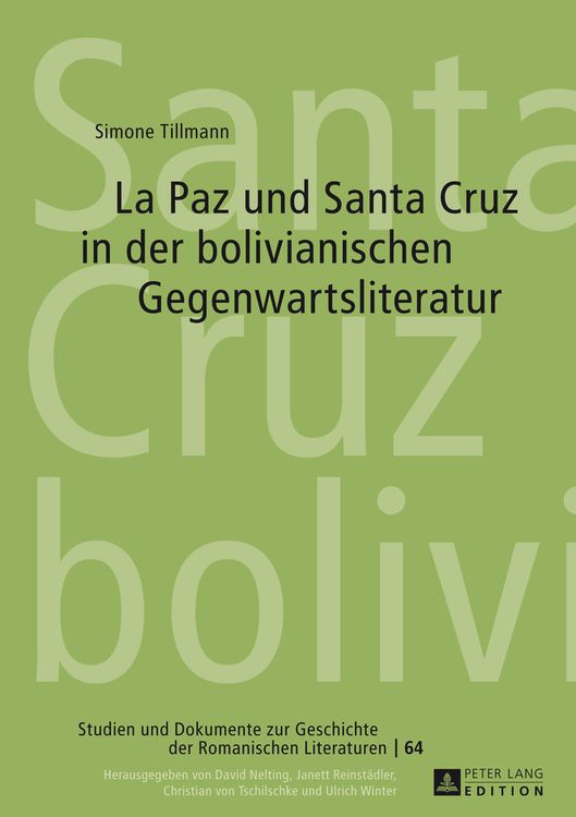 Produktbild: La Paz und Santa Cruz in der bolivianischen Gegenwartsliteratur