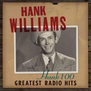 Produktbild: Hank 100: Greatest Radio Hits