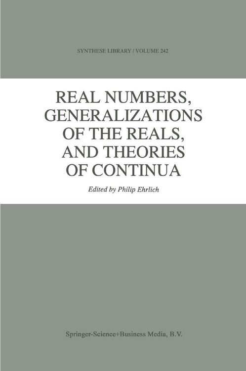 Produktbild: Real Numbers, Generalizations of the Reals, and Theories of Continua