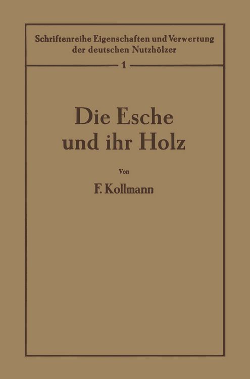 Produktbild: Die Esche und ihr Holz