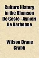 Produktbild: Culture History in the Chanson de Geste - Aymeri de Narbonne