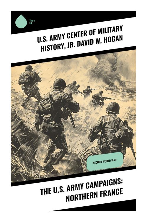 Produktbild: The U.S. Army Campaigns: Northern France