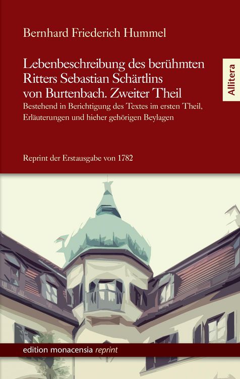Produktbild: Lebenbeschreibung des ber&uuml;hmten Ritters Sebastian Sch&auml;rtlins von Burtenbach. Zweiter Theil