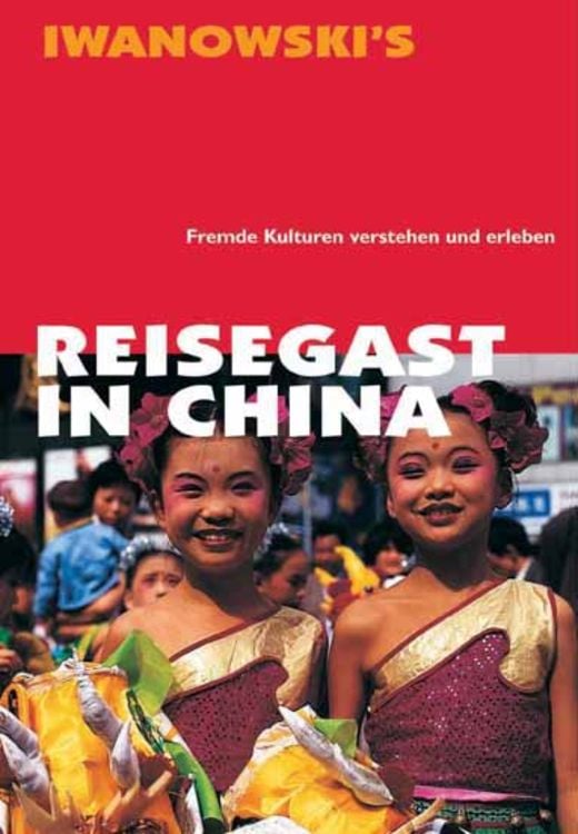 Produktbild: Reisegast in China - Kulturführer von Iwanowski