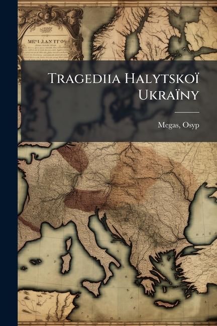 Produktbild: Tragediia Halytsko&iuml; Ukra&iuml;ny