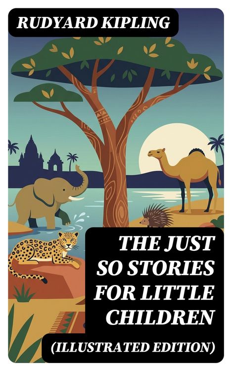 Produktbild: The Just So Stories for Little Children (Illustrated Edition)