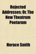 Produktbild: Rejected Addresses; Or, the New Theatrum Poetarum