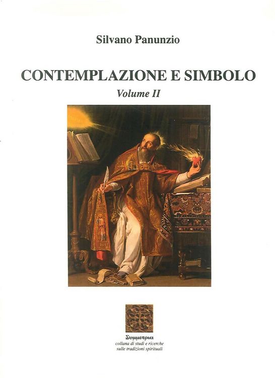 Produktbild: Contemplazione e simbolo. Summa iniziatica orientale-occidentale. Vol. 2