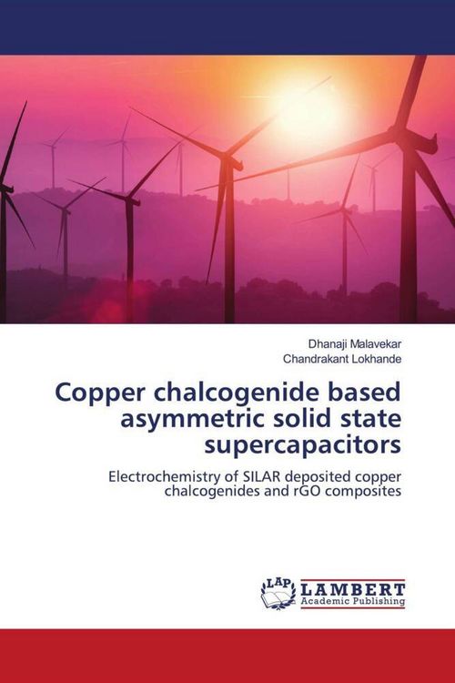 Produktbild: Copper chalcogenide based asymmetric solid state supercapacitors