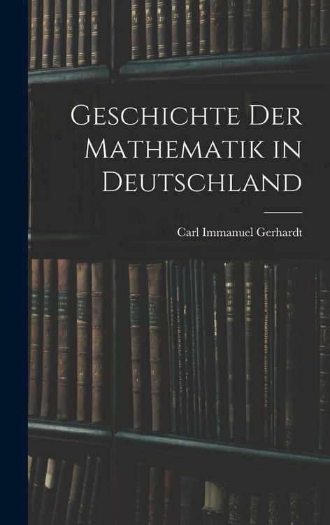 Produktbild: Geschichte Der Mathematik in Deutschland