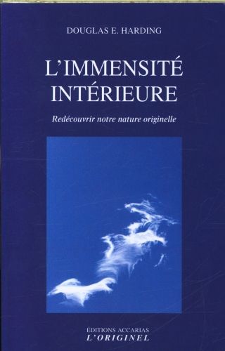 Produktbild: L'immensit&eacute; int&eacute;rieure : red&eacute;couvrir notre nature originelle