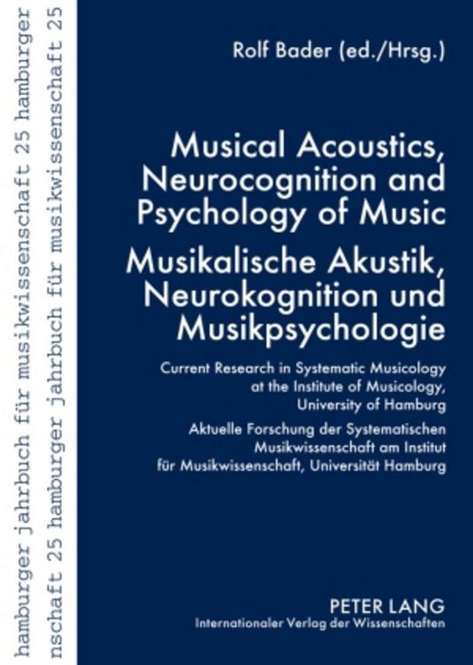 Produktbild: Musical Acoustics, Neurocognition and Psychology of Music - Musikalische Akustik, Neurokognition und Musikpsychologie