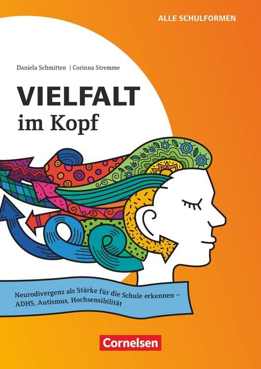 Produktbild: Vielfalt im Kopf - Neurodivergenz als St&auml;rke f&uuml;r die Schule erkennen - ADHS, Autismus, Hochsensibilit&auml;t