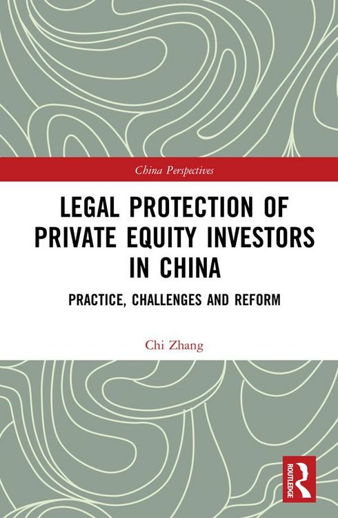 Produktbild: Legal Protection of Private Equity Investors in China
