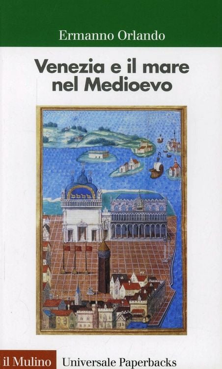 Produktbild: Venezia e il mare nel Medioevo