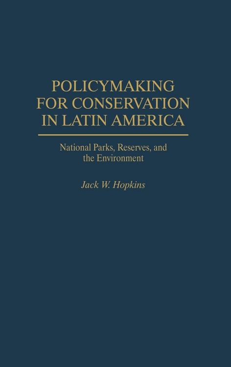 Produktbild: Policymaking for Conservation in Latin America