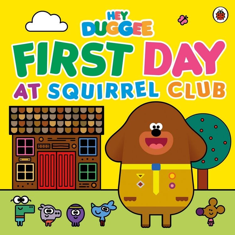 Produktbild: Hey Duggee: First Day at Squirrel Club