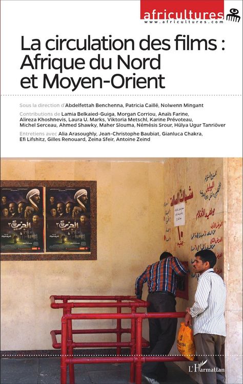 Produktbild: La circulation des films : Afrique du Nord et Moyen-Orient